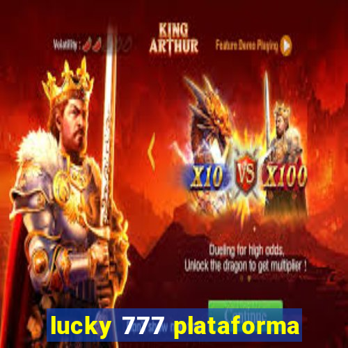 lucky 777 plataforma